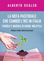 La nota pastorale che cambiò l IRC in Italia. Parole e musica di Karol Wojtyla