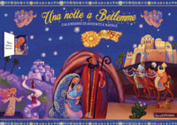 Una notte a Betlemme. Calendario di Avvento e Natale. Ediz. illustrata - Mariangela Tassielli