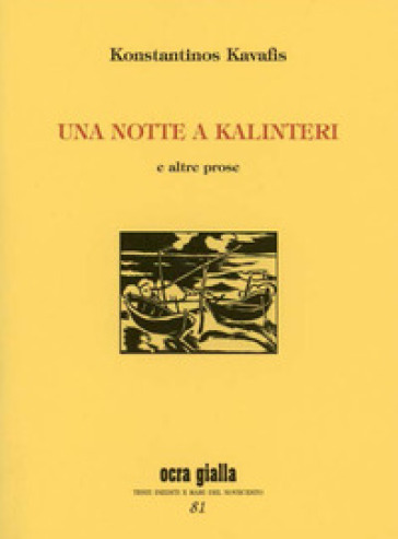 Una notte a Kalinteri e altre prose - Konstantinos Kavafis