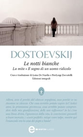 Le notti bianche, La mite e Il sogno di un uomo ridicolo