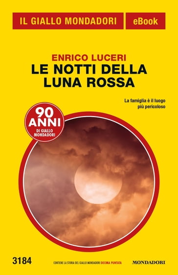 Le notti della luna rossa (Il Giallo Mondadori) - Enrico Luceri