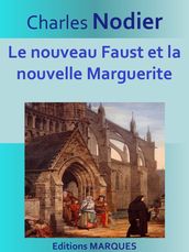 Le nouveau Faust et la nouvelle Marguerite
