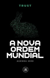 A nova ordem mundial - agenda 2030