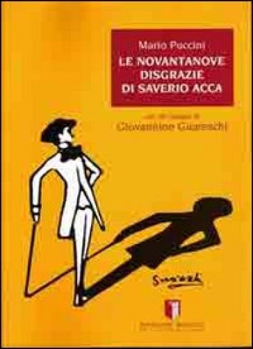 Le novantanove disgrazie di Saverio Acca - Mario Puccini