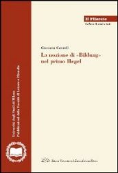 La nozione di «Bildung» nel primo Hegel