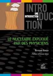 Le nucléaire expliqué par les physiciens (version 2012)