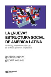 La nueva? estructura social de América Latina