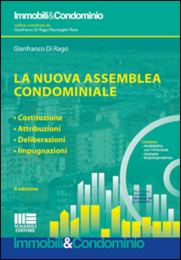 La nuova assemblea condominiale. Con CD-ROM - Gianfranco Di Rago | Manisteemra.org