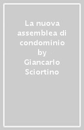 La nuova assemblea di condominio