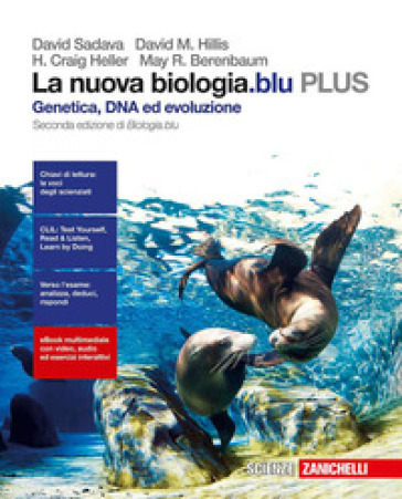 La nuova biologia.blu. Genetica, DNA, ed evoluzione PLUS. Per le Scuole superiori. Con e-book. Con espansione online - David Sadava - David M. Hillis - Craig H. Heller