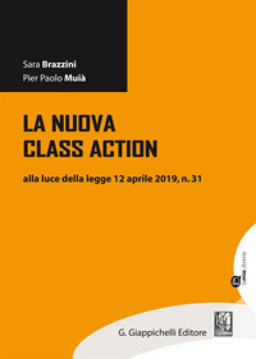 La nuova class action alla luce della legge 12 aprile 2019, n. 31