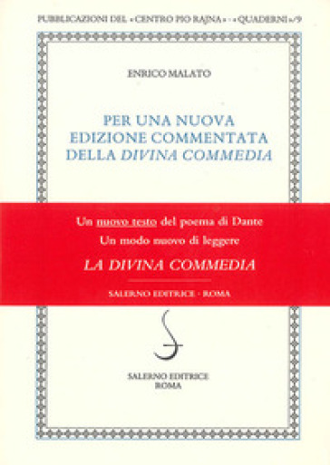 Per una nuova edizione commentata della «Divina Commedia» - Enrico Malato
