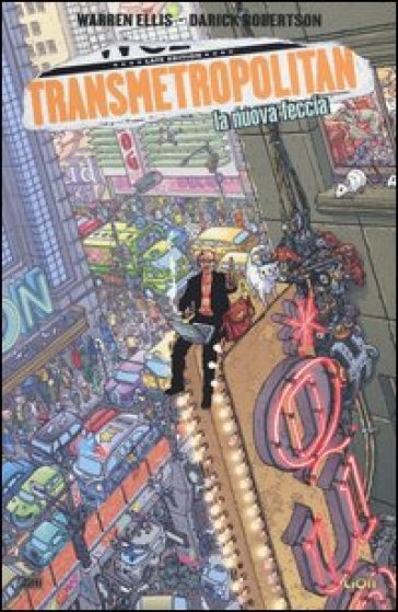 La nuova feccia. Transmetropolitan. 4. - Warren Ellis - Darick Robertson