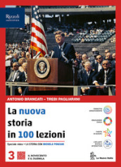 La nuova storia in 100 lezioni. Per le Scuole superiori. Con e-book. Con espansione online. Vol. 3