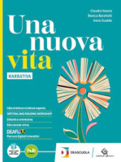 Una nuova vita. Mito e Epica. Per le Scuole superiori. Con e-book. Con espansione online