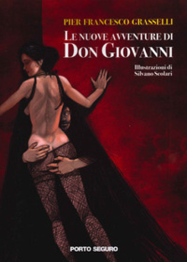 Le nuove avventure di Don Giovanni - Pier Francesco Grasselli