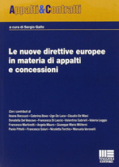 Le nuove direttive europee in materia di appalti e concessioni