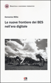 Le nuove frontiere dei BES nell