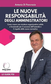 Le nuove responsabilità degli amministratori