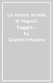 Le nuove strade di Napoli. Saggio di toponomastica storica