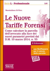 Le nuove tariffe forensi. Con software