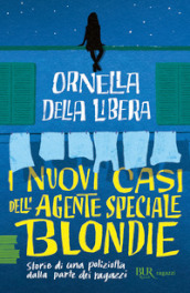 I nuovi casi dell agente speciale Blondie