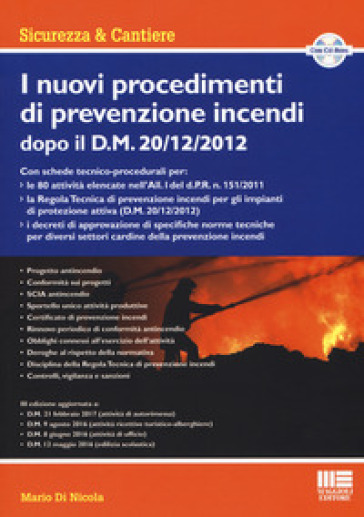 I nuovi procedimenti di prevenzione incendi dopo il D.M. 20/12/2012. Con CD-ROM - Mario Di Nicola