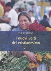 I nuovi volti del cristianesimo