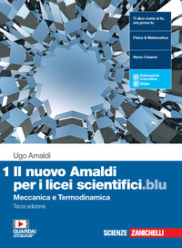 Il nuovo Amaldi per i licei scientifici.blu. Per il Liceo scientifico. Con e-book. Con espansione online. Vol. 1: Meccanica e termodinamica - Ugo Amaldi