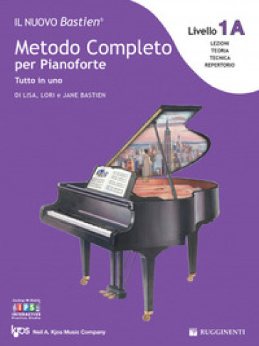 Il nuovo Bastien. Metodo completo per pianoforte. Tutto in uno. Livello 1A: espansione della lettura. Con app - Lisa Bastien - Lori Bastien - Jane Bastien