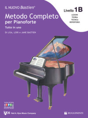 Il nuovo Bastien. Metodo completo per pianoforte. Tutto in uno. Livello 1B: lettura comple...