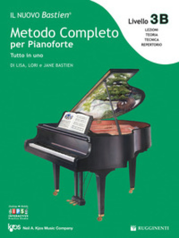 Il nuovo Bastien. Metodo completo per pianoforte. Tutto in uno. Livello 3B - Lisa Bastien - Lori Bastien - Jane Bastien