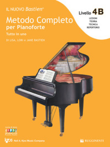 Il nuovo Bastien. Metodo completo per pianoforte. Tutto in uno. Livello 4B. Con espansione online - Lisa Bastien - Lori Bastien - Jane Bastien