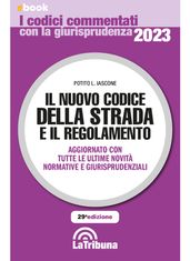 Il nuovo Codice della strada e il regolamento