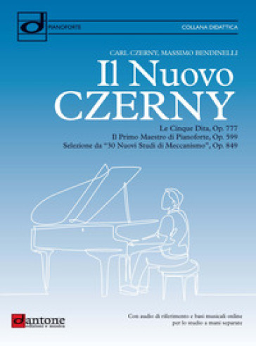 Il nuovo Czerny. Metodo per pianoforte. Con video online - Carl Czerny - Massimo Bendinelli