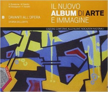 Il nuovo album di arte e immagine. Ediz. plus. Per la Scuola media. Con e-book. Con espansione online. 2. - Andrea Bonalume - Marina Gandini - Maurizio Giovagnoni