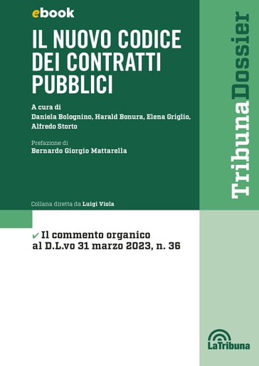Il nuovo codice dei contratti pubblici - Alfredo Storto - Daniela Bolognino - Harald Bonura - Elena Griglio