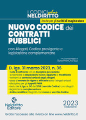 Il nuovo codice dei contratti pubblici. Commento al Codice e agli Allegati approvati con d.lgs. 31 marzo 2023, n.36