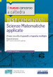 Il nuovo concorso a cattedra. Test commentati Matematica applicata. Ampia raccolta di quesiti a risposta multipla. Classe A47. Con software di simulazione