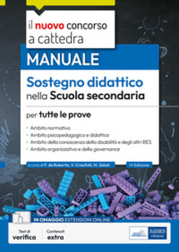 Il nuovo concorso a cattedra. Sostegno didattico scuola secondaria. Manuale per tutte le prove. Con espansione online - Valeria Crisafulli