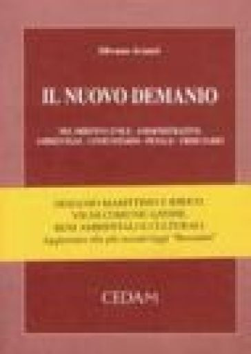 Il nuovo demanio. Nel diritto civile, amministrativo, ambientale, comunitario, penale, tributario - Silvano Avanzi