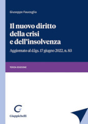 Il nuovo diritto della crisi e dell insolvenza