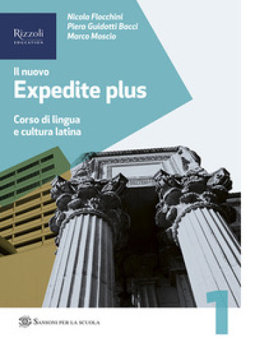 Il nuovo expedite plus. Per le Scuole superiori. Con e-book. Con espansione online. Vol. 1: Esercizi-Repertori lessicali