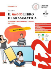 Il nuovo libro di grammatica. Per i percorsi di primo livello dei CPIA