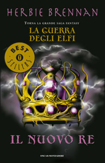 Il nuovo re. La guerra degli elfi - Herbie Brennan - Libro - Mondadori Store