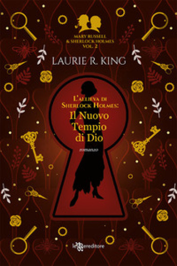 Il nuovo tempio di Dio. L'allieva di Sherlock Holmes. Mary Russell e Sherlock Holmes. Vol. 2 - Laurie R. King