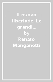 Il nuovo tiberiade. Le grandi religioni. Per le Scuole superiori. Con e-book. Con espansione online