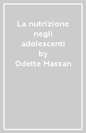 La nutrizione negli adolescenti