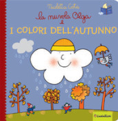 La nuvola Olga e i colori dell autunno. Ediz. a colori