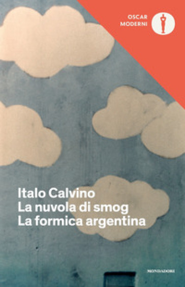 La nuvola di smog-La formica argentina - Italo Calvino